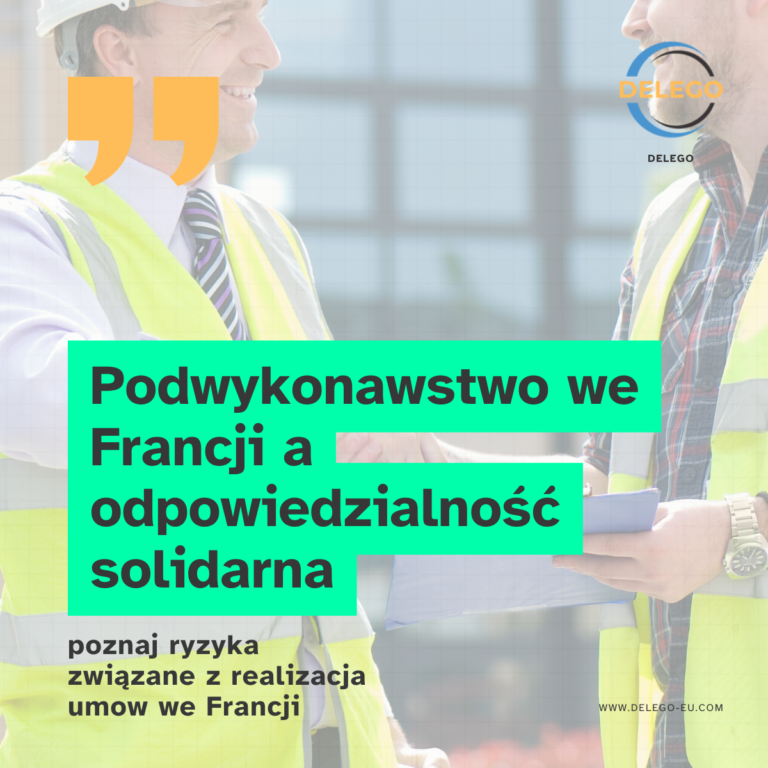 Podwykonawstwo we Francji – najważniejsze kwestie dla firm zagranicznych