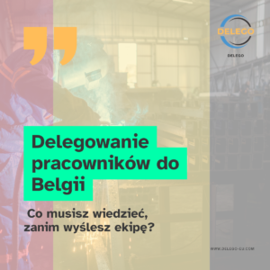 Delegowanie pracowników do Belgii – ConstruBadge, LIMOSA i koszty zatrudnienia 2025