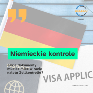 kontrola pracownik delegowany Niemcy